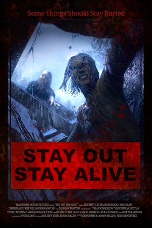 Stay Out Stay Alive's poster