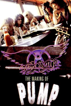 Aerosmith - The Making of Pump's poster
