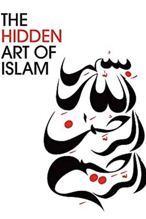 The Hidden Art of Islam's poster