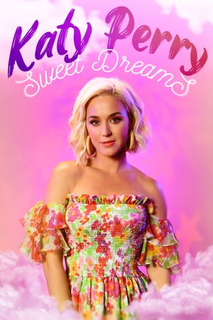 Katy Perry: Sweet Dreams's poster