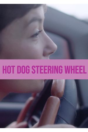 Hot Dog Steering Wheel's poster