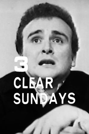 Three Clear Sundays's poster