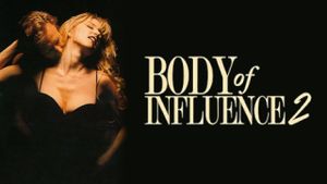 Body of Influence 2's poster