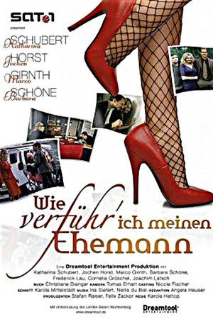 Wie verführ' ich meinen Ehemann's poster image