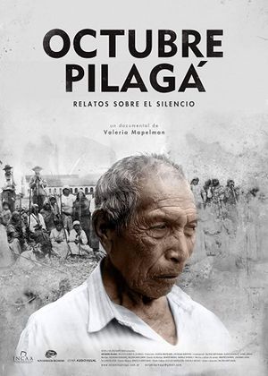 Octubre Pilagá, relatos sobre el silencio's poster