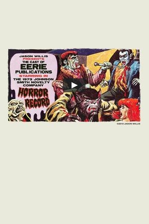 The Cast of Eerie Publications Perform the Johnson-Smith Novelty Company Horror Record's poster image