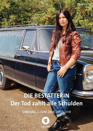 Die Bestatterin – Der Tod zahlt alle Schulden's poster