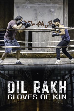Dil Rakh: Gloves of Kin's poster