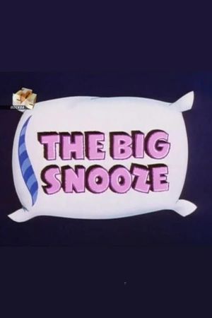 The Big Snooze's poster