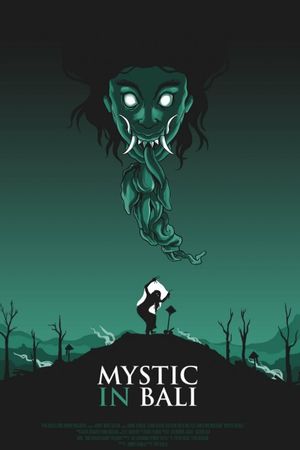 Mystics in Bali's poster