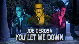 Joe DeRosa: You Let Me Down's poster