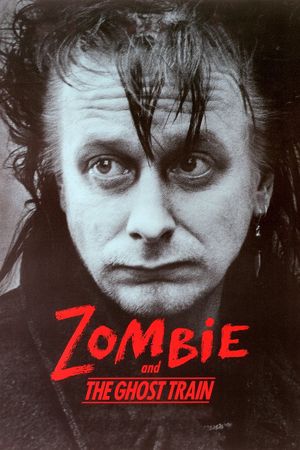 Zombie and the Ghost Train's poster