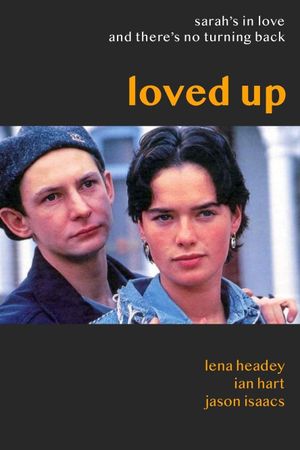 Loved Up's poster