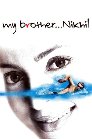 My Brother... Nikhil's poster