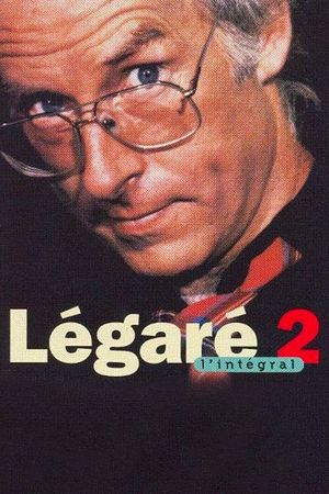 Pierre Légaré - Légaré 2 L'intégral's poster