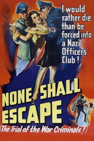 None Shall Escape's poster