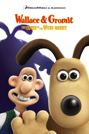 Wallace & Gromit: The Curse of the Were-Rabbit's poster