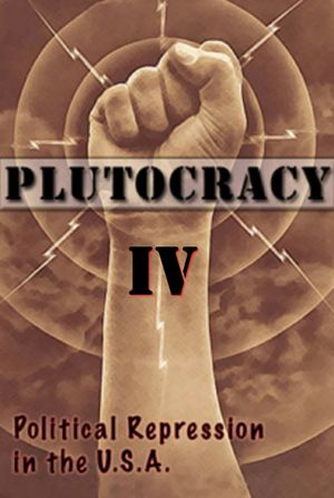 Plutocracy IV: Gangsters for Capitalism's poster