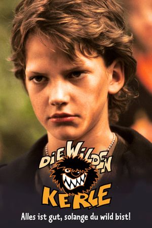 Die Wilden Kerle: Alles ist gut, solange du wild bist!'s poster