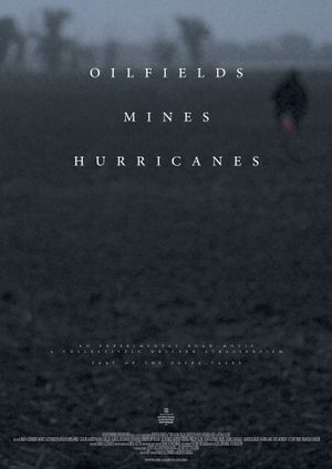 Oilfields Mines Hurricanes's poster