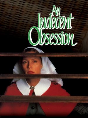 An Indecent Obsession's poster