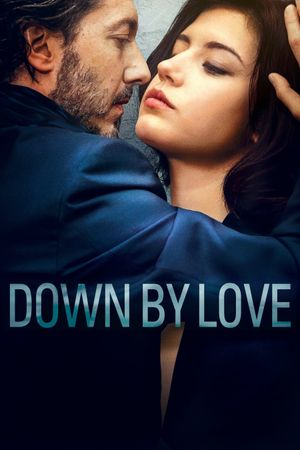 Down by Love's poster