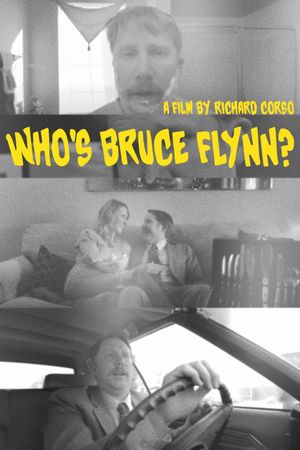 Who's Bruce Flynn?'s poster