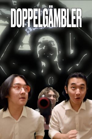 Doppelgämbler's poster