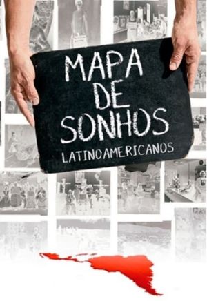 Map of Latin American Dreams's poster