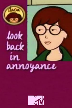 Daria: Look Back in Annoyance's poster