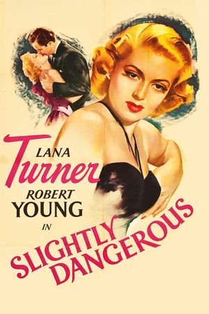 Slightly Dangerous's poster