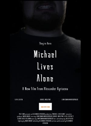 Michael Lives Alone's poster