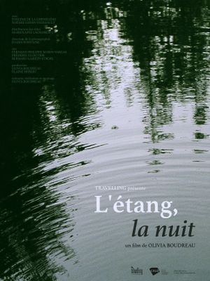L'étang, la nuit's poster