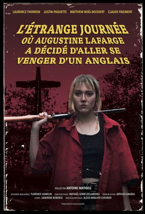 L'Étrange Journée où Augustine Lafarge a décidé d'aller se venger d'un Anglais's poster