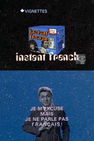 Canada Vignettes: Instant French's poster