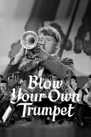 Blow Your Own Trumpet's poster