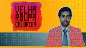 Velha Roupa Colorida's poster