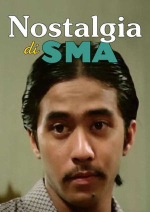 Nostalgia di SMA's poster