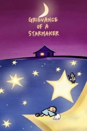 Grievance of a Starmaker's poster
