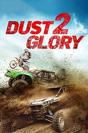 Dust 2 Glory's poster