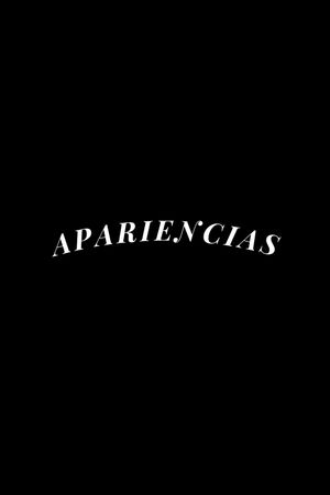 APARIENCIAS's poster