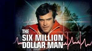 The Six Million Dollar Man's poster
