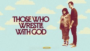 Those Who Wrestle With God's poster