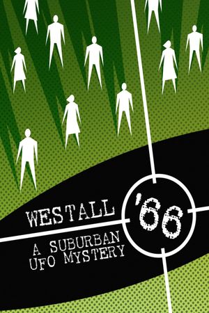 Westall 66: A Suburban UFO Mystery's poster