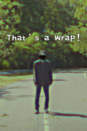 That's a Wrap!'s poster