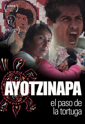 Ayotzinapa, El paso de la Tortuga's poster