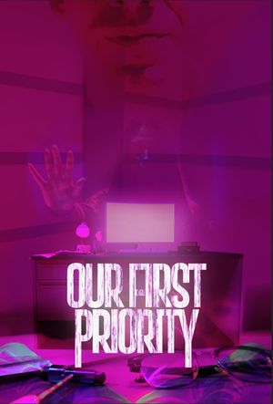 Our First Priority's poster