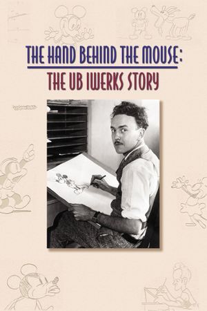 The Hand Behind the Mouse: The Ub Iwerks Story's poster image