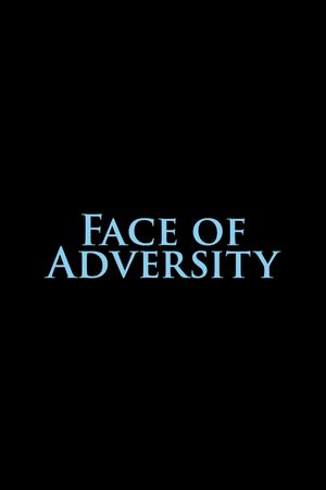 Face of Adversity's poster
