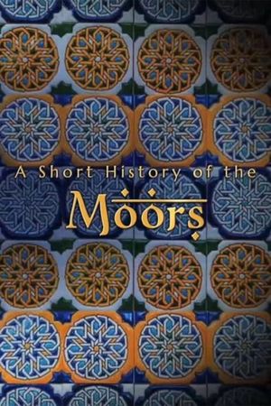 A Short History of the Moors's poster